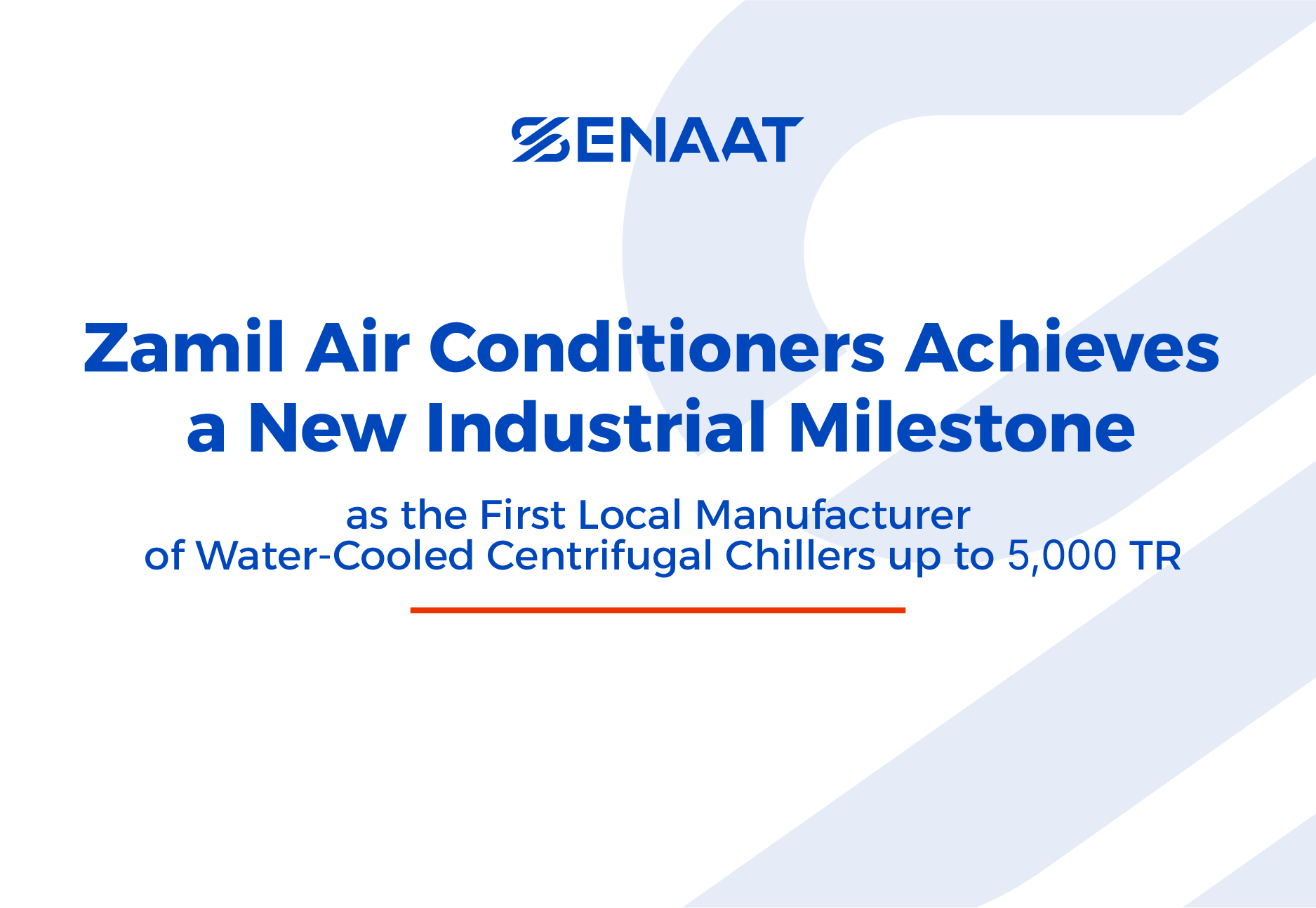 Zamil Air Conditioners Achieves a New Industrial Milestone as the First Local Manufacturer of Water-Cooled Centrifugal Chillers up to 5,000 TR