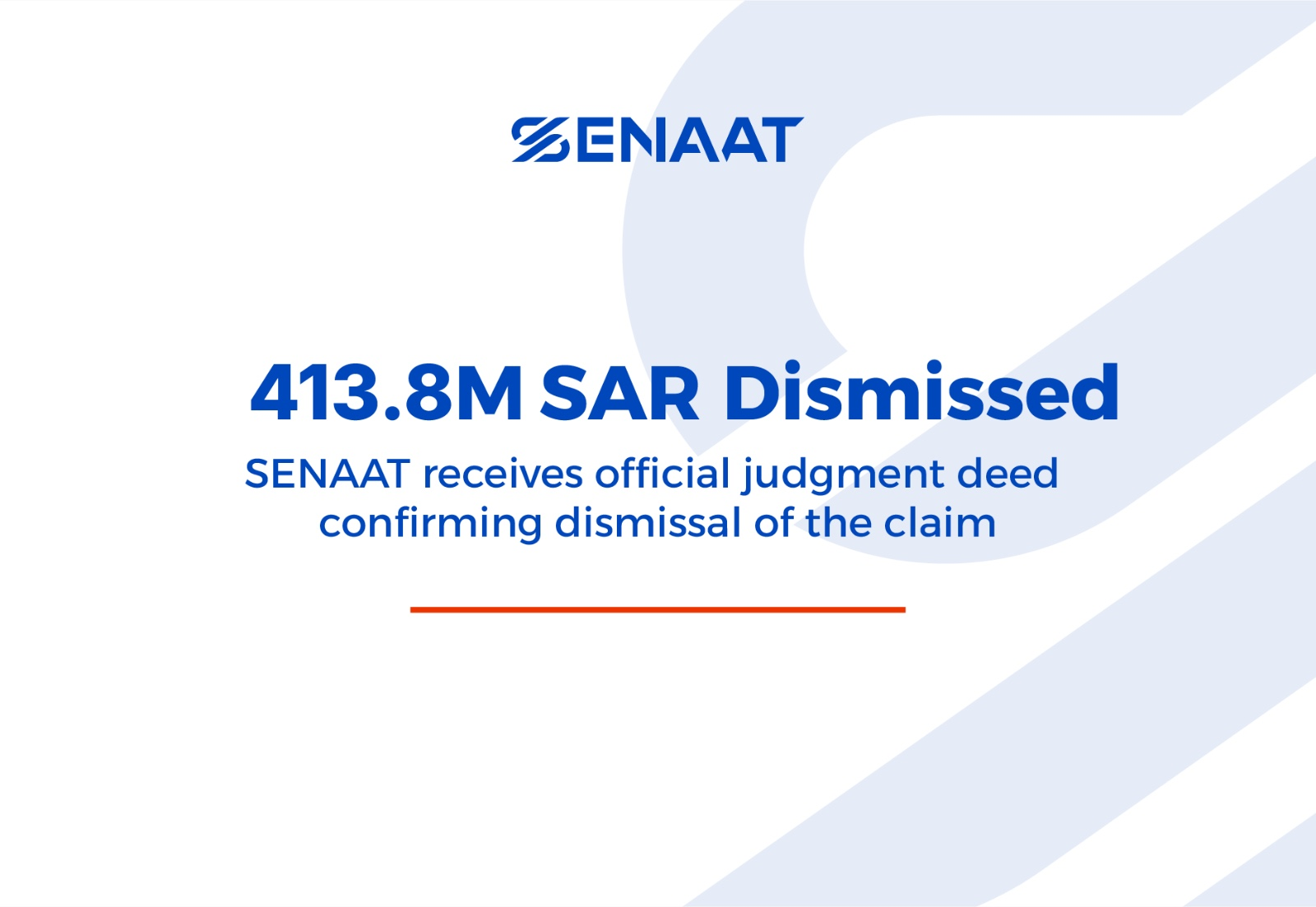 SENAAT Receives Official Judgment Deed Confirming Dismissal of a SAR 413.8 Million Claim